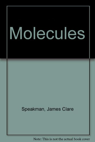 Stock image for MOLECULES for sale by Neil Shillington: Bookdealer/Booksearch