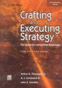 9780070599864: Crafting and Executing Strategy the Quest for Competitive Advantage Concepts and Cases
