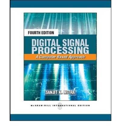 9780070601093: Digital Signal Processing: A Computer Based Approach - International Edition Edition: Third