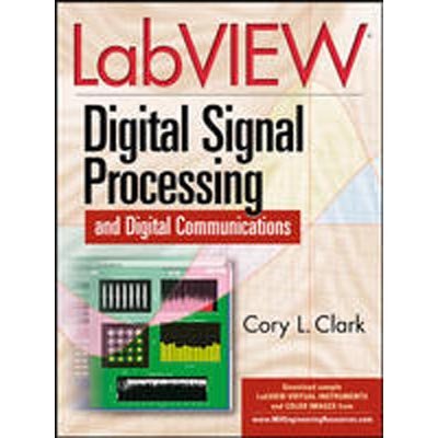 9780070601413: LabVIEW Digital Signal Processing: and Digital Communications