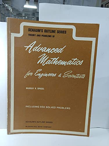 Imagen de archivo de Schaum's Outline of Advanced Mathematics for Engineers and Scientists a la venta por BooksRun