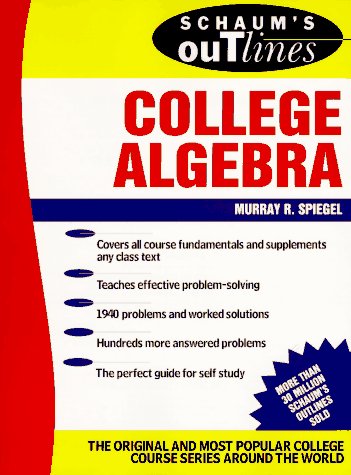Beispielbild fr Schaum's Outline of Theory and Problems of College Algebra (Schaum's Outline S.) zum Verkauf von Anybook.com