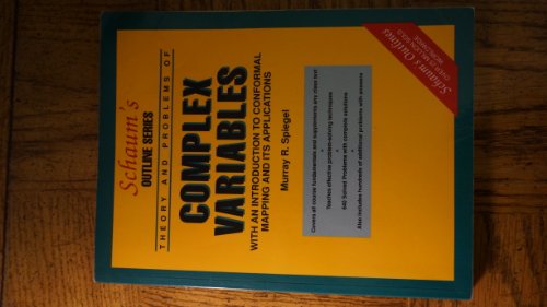 9780070602304: Schaum's Outlines: Complex Variables (With an Introduction to Conformal Mapping and Its Applications)