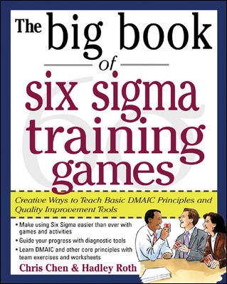 9780070603691: The Big Book of Six Sigma Training Games