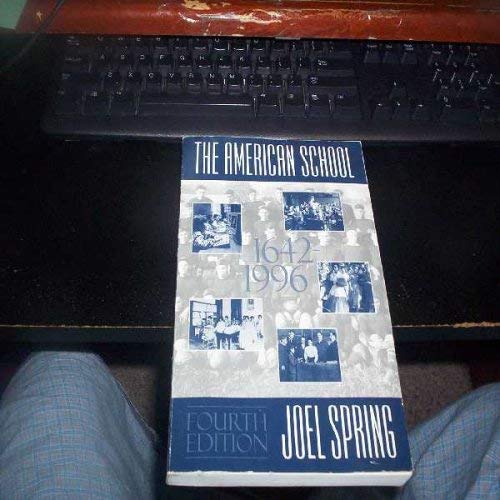 Stock image for The American School, 1642-1996 for sale by Better World Books