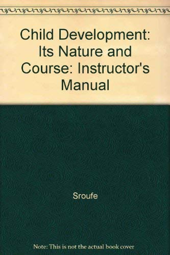 9780070605725: Child Development: Its Nature and Course: Instructor's Manual