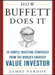 Stock image for How Buffett Does It: 24 Simple Investing Strategies from the World's Greatest Value Investor (Mighty Managers Series) for sale by medimops