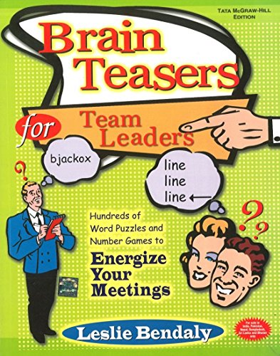 9780070606395: Brain Teasers for Team Leaders : Hundreds of Word Puzzles and Number Games to Energize Your Meetings