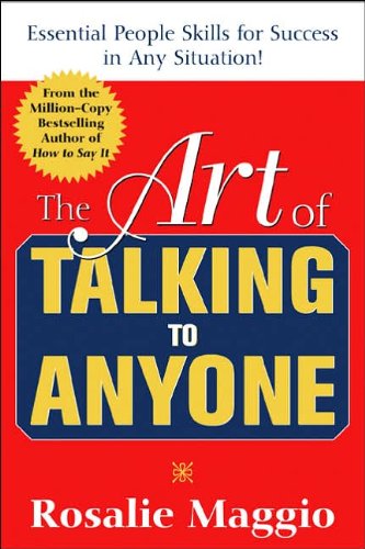 9780070606937: (The Art of Talking to Anyone: Essential People Skills for Success in Any Situation) By Rosalie Maggio (Author) Paperback on (Sep , 2005)