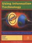 Imagen de archivo de Using Information Technology: A Practical Introduction to Computers & Communications a la venta por dsmbooks