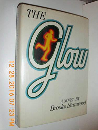Beispielbild fr The Glow zum Verkauf von Wonder Book