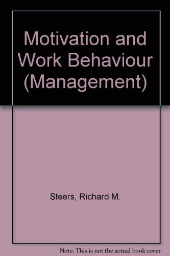 Imagen de archivo de Motivation and Work Behavior a la venta por Better World Books
