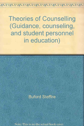 Imagen de archivo de Theories of counseling (Guidance, counseling, and student personnel in education) a la venta por HPB-Red