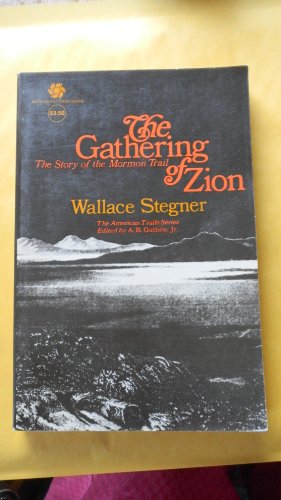 Stock image for The Gathering of Zion, The Story of the Mormon Trail for sale by Once Upon A Time Books