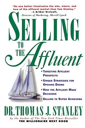 Beispielbild fr Selling to the Affluent zum Verkauf von SecondSale