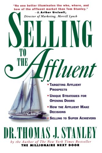 Imagen de archivo de Selling to the Affluent a la venta por ThriftBooks-Reno