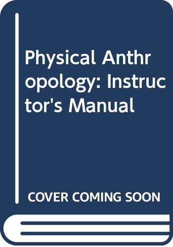 Imagen de archivo de Physical Anthropology: Instructor's Manual a la venta por Books Puddle