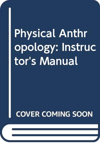 9780070611665: Physical Anthropology: Instructor's Manual