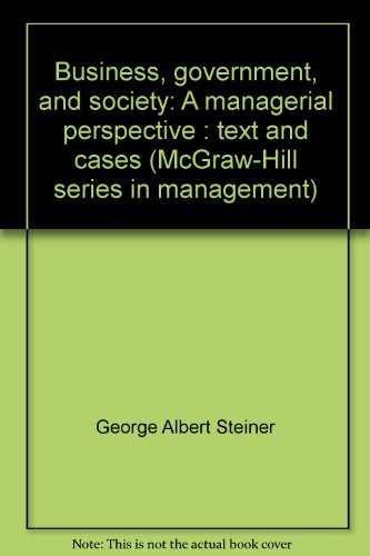 Imagen de archivo de Business, Government, and Society : A Managerial Perspective a la venta por Better World Books