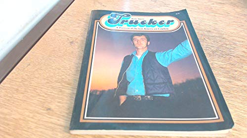 9780070612020: Trucker: A portrait of the last American cowboy