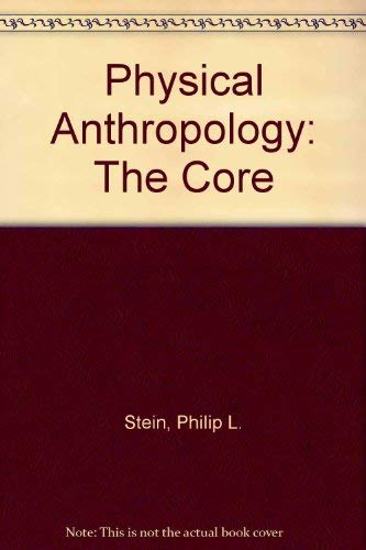 9780070612495: Physical Anthropology: The Core