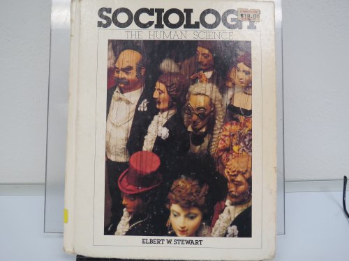 Beispielbild fr Sociology: The Human Science zum Verkauf von Wonder Book