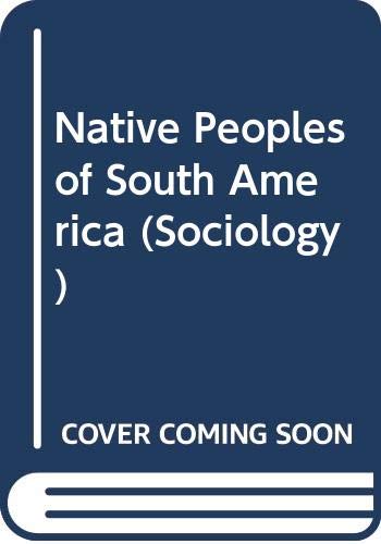 Imagen de archivo de Native Peoples of South America a la venta por ThriftBooks-Atlanta
