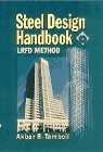 Steel Design Handbook: Lrfd Method