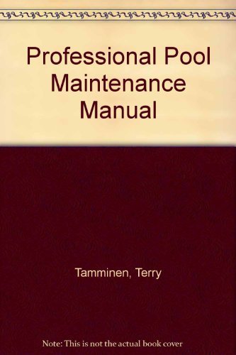 Beispielbild fr The Professional Pool Maintenance Manual zum Verkauf von ThriftBooks-Dallas