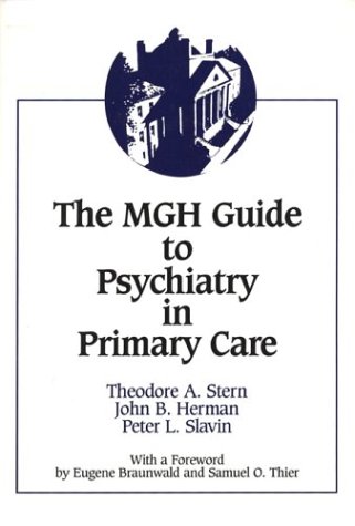 Beispielbild fr The Mgh Guide to Psychiatry in Primary Care zum Verkauf von ThriftBooks-Atlanta