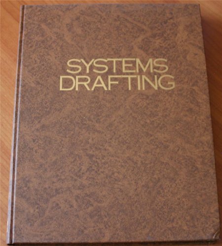 Systems Drafting: Creative Reprographics for Architects and Engineers