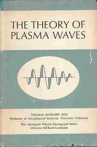 9780070615601: Theory of Plasma Waves (Advanced Physical Monograph)