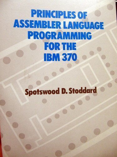 Immagine dell'editore per Principles of Assembler Language Programming for the IBM 370 venduto da BooksRun