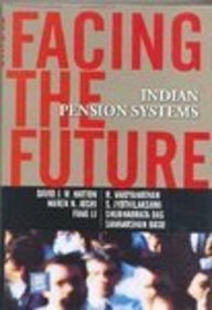 9780070617384: Facing the Future: Indian Pension Systems