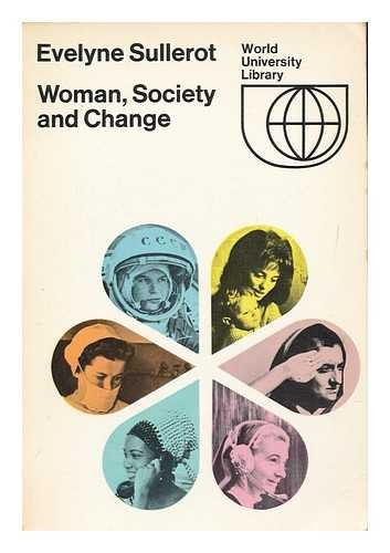 Stock image for Woman, Society and Change for sale by Solr Books