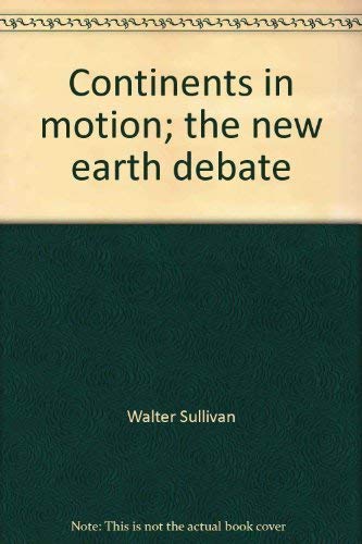 9780070624122: Continents in Motion: The New Earth Debate