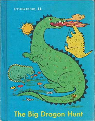 Stock image for Storybook 11 The Big Dragon Hunt (A Sullivan Associates Reader) for sale by The Book Garden