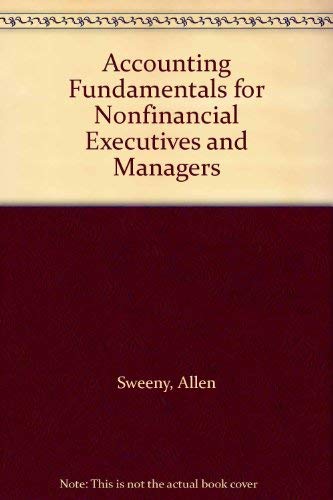 Beispielbild fr Accounting Fundamentals for Nonfinancial Executives and Managers zum Verkauf von Wonder Book