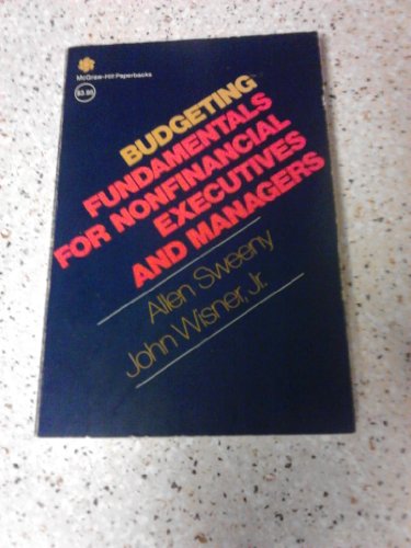 Beispielbild fr Budgeting Fundamentals for Nonfinancial Executives and Managers (McGraw-Hill paperbacks) zum Verkauf von Wonder Book