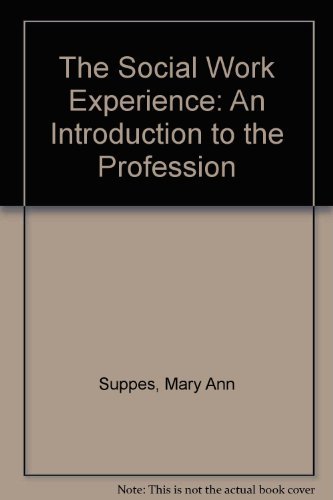 Imagen de archivo de The Social Work Experience: An Introduction to the Profession a la venta por HPB-Red