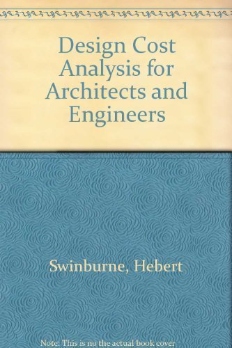 Stock image for Design Cost Analysis for Architects and Engineers for sale by Bingo Used Books