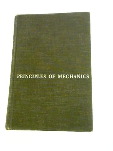 Imagen de archivo de Principles of Mechanics, Third Edition. a la venta por Alien Bindings