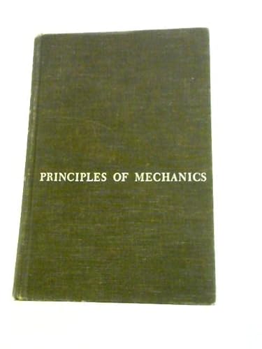 Stock image for Principles of Mechanics, Third Edition. for sale by Alien Bindings