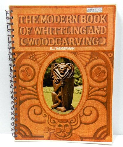 Stock image for The Modern Book of Whittling and Woodcarving for sale by Better World Books
