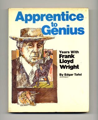 Beispielbild fr Apprentice to Genius : Years with Frank Lloyd Wright zum Verkauf von Better World Books