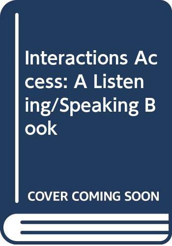 Stock image for Interactions Access: A Listening/Speaking Book for sale by Book ReViews