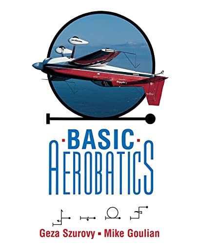 Beispielbild fr Basic Aerobatics (AVIATION) zum Verkauf von WorldofBooks