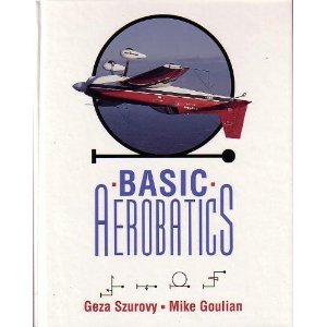 Beispielbild fr Basic Aerobatics zum Verkauf von Read&Dream