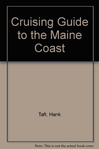 Beispielbild fr A Cruising Guide to the Maine Coast 2nd Edition zum Verkauf von Yes Books