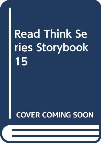 Beispielbild fr Read Think Series Storybook 15 zum Verkauf von 2Vbooks